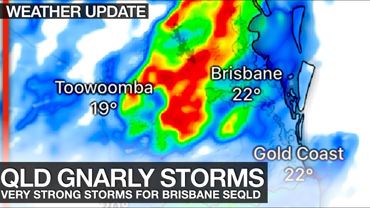 Destructive Severe Thunderstorms are Forecast to Slam Brisbane and ...