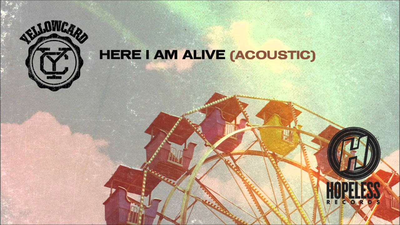 Yellowcard   Here I Am Alive Acoustic