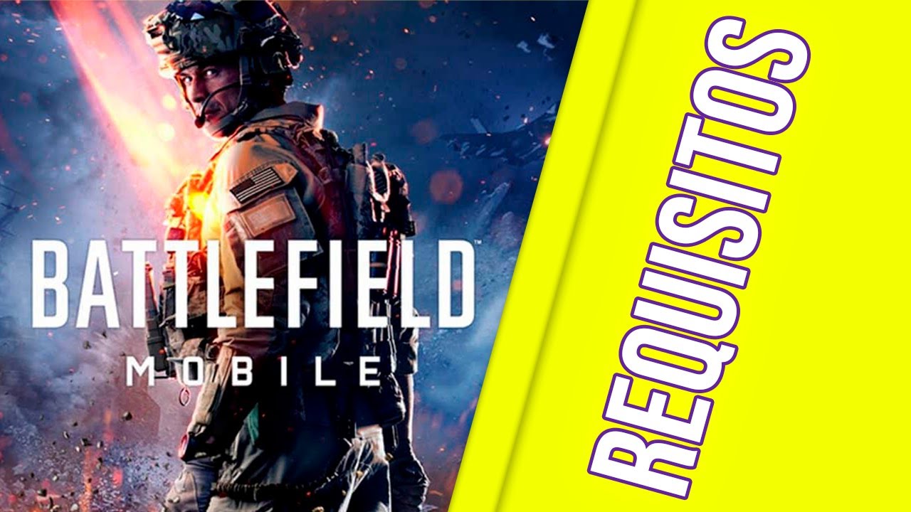 Battlefield Mobile Requisitos - Android IOS DICE 