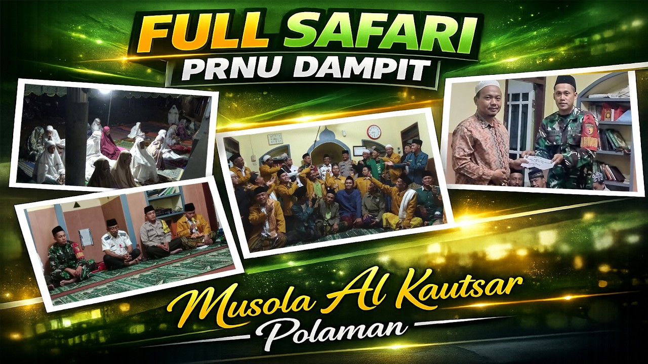 FULL VIDEO Safari Ramadhan PRNU Dampit 1447 H di Musholla Al Kautsar Dari Awal Hingga Doa Penutup