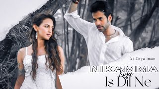 Nikamma Kiya Is Dil Ne (Remix) Kyaa Dil Ne Kahaa - DJ Zoya Iman |Tusshar, Esha Deol| Shaan,Sanjivani