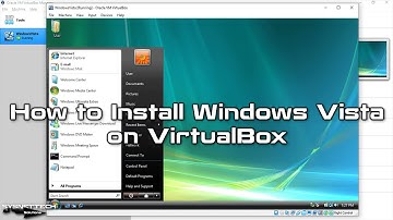 How to Install Windows Vista on VirtualBox 6.1 | SYSNETTECH Solutions