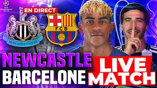 🔴 NEWCASTLE - BARCELONE | LIGUE DES CHAMPIONS | CHAMPIONS LEAGUE