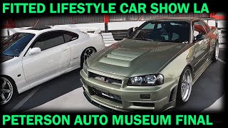 FITTED LIFESTYLE CAR SHOW LOS ANGELES PETERSON AUTOMOTIVE MUSEUM 2024 THE CARS - PART 10 FINAL