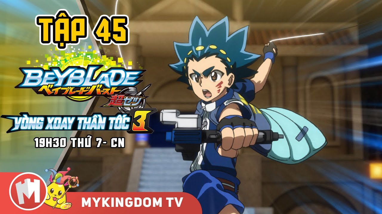 BEYBLADE – VÒNG XOAY THẦN TỐC 3 |Tập 45: Khóa Huấn Luyện Siêu Tốc! Sống Sót Tại Savanna! | Bao quát các thông tin liên quan vong xoay đúng nhất