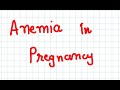 MEDICAL DISORDERS IN PREGNANCY SERIES- ANEMIA