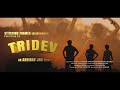 Tridev  first look  stitching frames entertainment