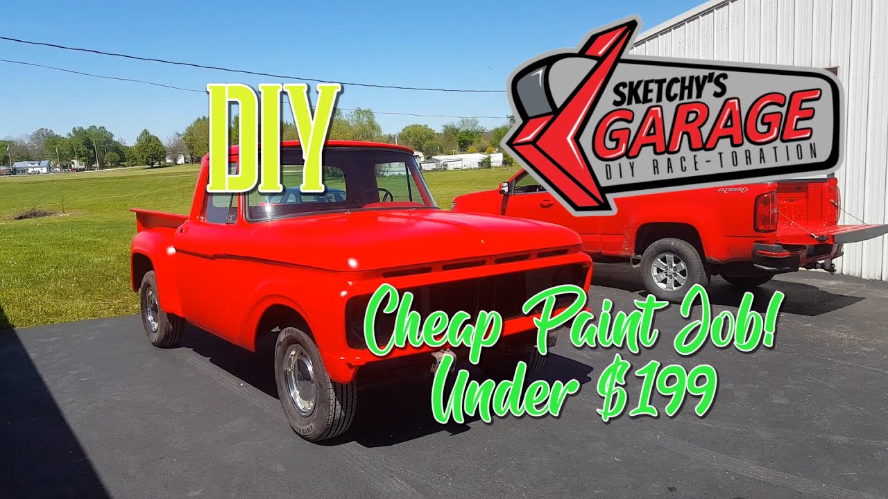Cheap, Cheap Paint Job Sketchy's Garage YouTube