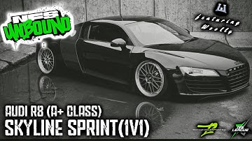 NFS Unbound - Audi R8 (Skyline Sprint)