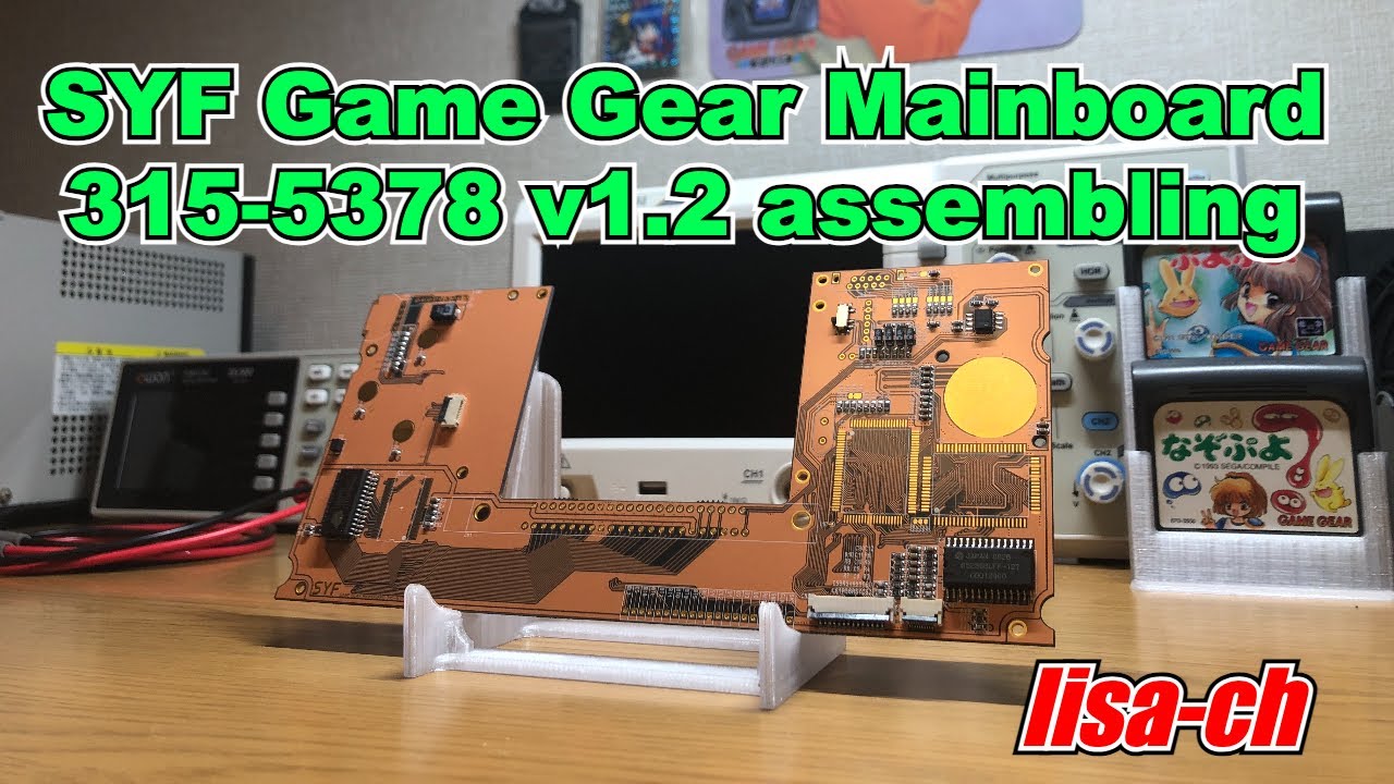 SYF Game Gear Mainboard 3155378 v1.2 assembling YouTube