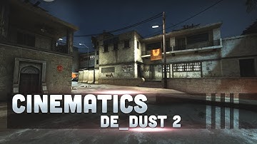 25 CSGO Cinematics [de_dust2] NIGHT!