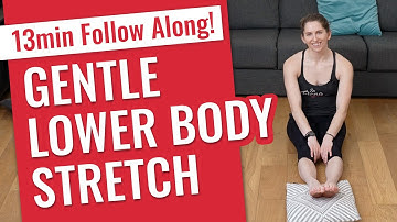 Gentle Lower Body Stretch // 13 min Follow Along Mobility on the Floor