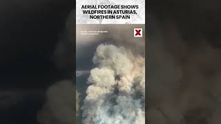 #spain | Aerial Footage Shows Wildfires Raging in Northern Spain’s Asturias #shorts #viralvideo