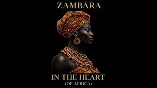 Zambara - In The Heart Of Africa