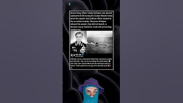 Soviet Navy officer Vasily Arkhipov was aboard submarine B-59 during the Cuban Missile Crisis...