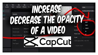 Tutorial Capcut PC How To Increase/Decrease The Opacity Of A Video In Capcut PC screenshot 3