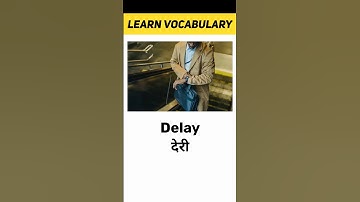 Delay Meaning in Hindi | Learn Vocabulary Shorts