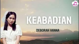 Download lagu Deborah Hanna ~ Keabadian ~ Happy Lirik
