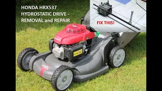 HRX 537 Hydrostatic drive removal and repair full