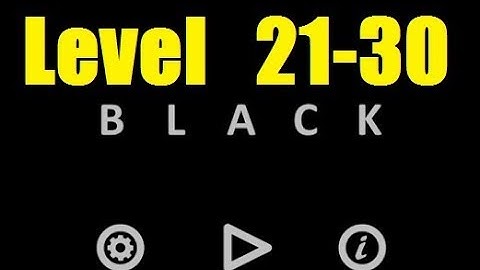 Black - Level 21 - 30 Level 21 22 23 24 25 26 27 28 29 30 Bart Bonte