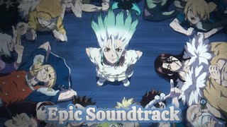 Dr Stone S3 | Epic Soundtrack