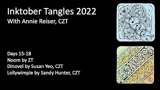 Inktober Tangles Days 15-18 with Annie Reiser, CZT