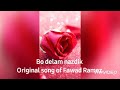 Bo delam nazdik original song of fawad ramez cover by malikabonu