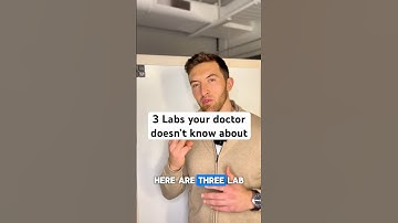 3 Labs your doctor doesn’t know about