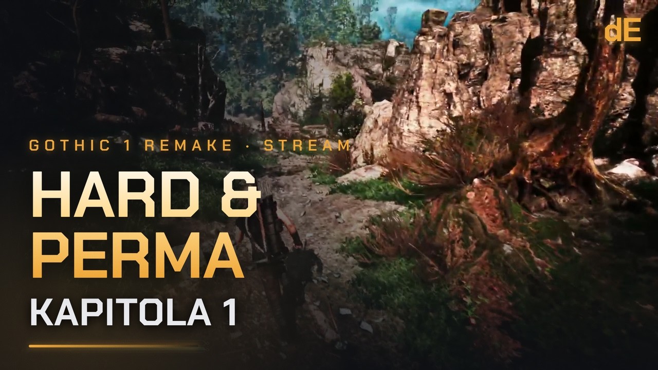 Gothic 1 Remake - HARD & PERMA - Bezpečná cesta kapitolou jedna!