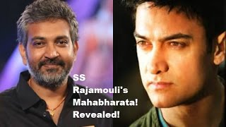 SS Rajamouli’s Mahabharata!  Revealed!