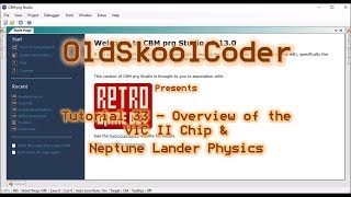 Tutorial 33 - Overview of the VIC II Chip and Neptune Lander Physics