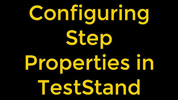Configuring Step Properties in TestStand