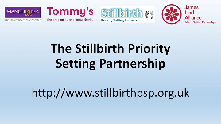 Introduction to the Stillbirth Priority Setting Partnership 2025