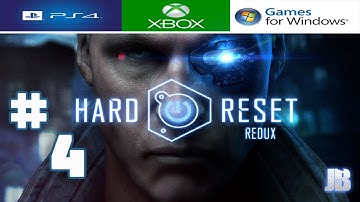 Hard Reset Redux Gameplay Part 4 (PC/PS4/XBOX)