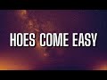 RJMrLA - Hoes Come Easy (Lyrics)