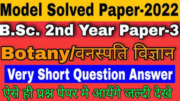 Bsc 2nd Year Botany Paper-3 Important Questions l bsc 2nd year botany l botany model paper l bsc