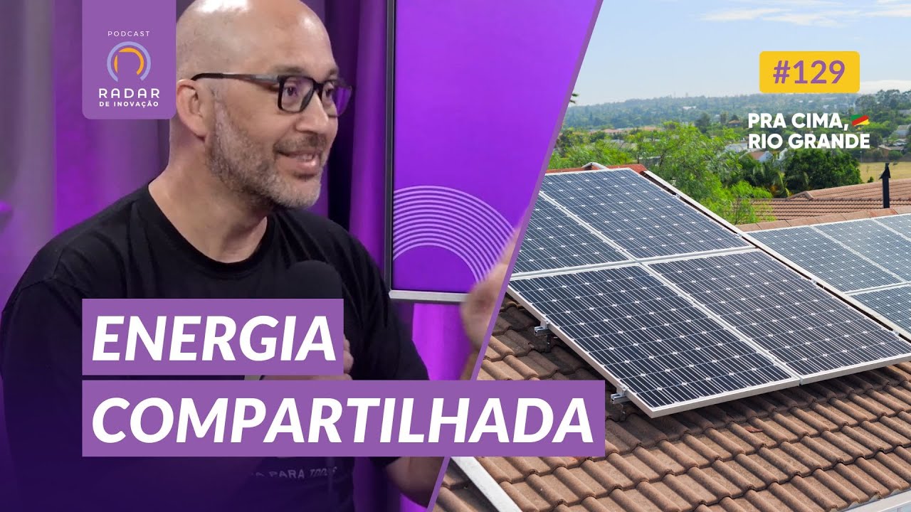 Empresa gaúcha quer ser o “Airbnb da energia limpa”; entenda | Radar de Inovação