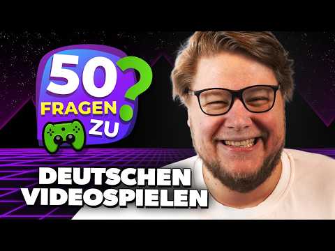 Was hat die DEUTSCHE VIDEOSPIELLANDSCHAFT zu bieten? | 50 Fragen zu deutschen Videospielen