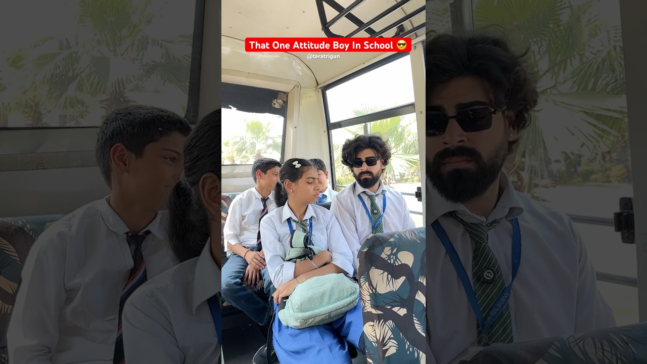 That One Attitude Boy In School 😎 #shorts #teratrigun #comedy #attitudeboy #schoollife