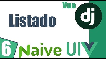 🐍  Consumir listado mediante Axios en Rest Framework - Naive UI Vue 3 #Django | 6