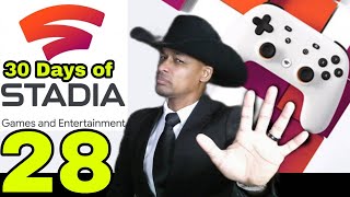 30 Days of Stadia Games and Entertainment - Day 28