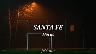 Santa fe •|Morat|• Letra (Lyric)