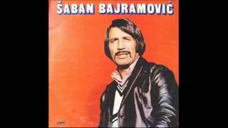 Video thumbnail of "Šaban Bajramović - Sila Kale Bal (Ima crnu kosu)"