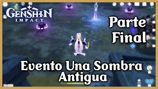 Una Sombra Antigua Genshin Impact Parte Final