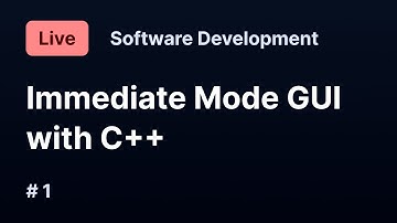 Immediate Mode GUI in C++ | Live #1