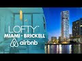 ¡EN EXCLUSIVA! 🤩Visita al Centro de Ventas LOFTY Brickell | Proyecto APTO para RENTAS A CORTO PLAZO