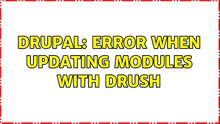 Drupal: Error when updating modules with Drush (2 Solutions!!)