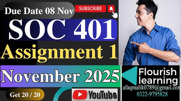 SOC401 Assignment 1 Solution 2025/ SOC401 Assignment 1 2025/ SOC401 Assignment 1 Solution Fall 2025