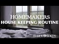 ~HOMEMAKING~THE DAILY / WEEKLY HOUSEKEEPING ROUTINE OF A HOMEMAKER