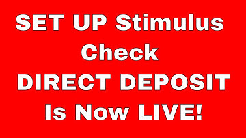 Set Up Stimulus Check Direct Deposit RIGHT NOW!